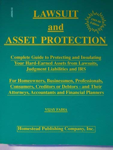 Lawsuit and Asset protection: Complete Guide to Protecting and 