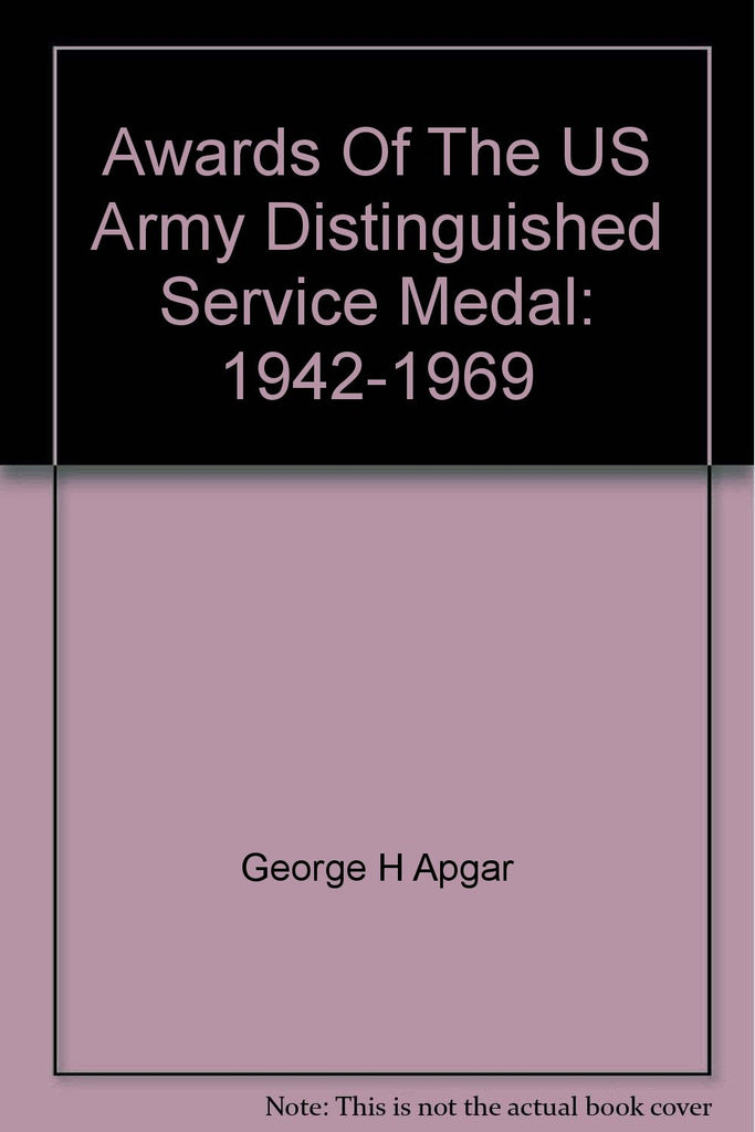 Awards Of The US Army Distinguished Service Medal: 1942-1969 - Wide World Maps & MORE! - Book - Wide World Maps & MORE! - Wide World Maps & MORE!