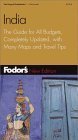 Fodor's India, 4th Edition: The Guide for All Budgets, Completely Updated, with Many Maps and Travel Tips (Travel Guide) Fodor's