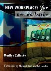 New Workplaces for New Workstyles Zelinsky, Marilyn