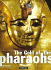 The Gold of the Pharaohs [Paperback] Stierlin, Henri