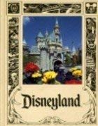 Disneyland: The First Thirty Five Years [Hardcover] The Walt Disney Company