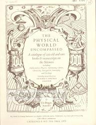 PHYSICAL WORLD ENCOMPASSED. A CATALOGUE OF 250 OLD AND RARE BOOKS.|THE [Paperback] None Stated