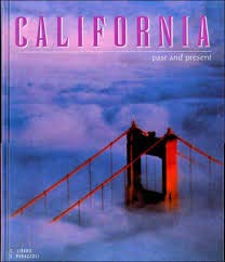 California Past and Present [Hardcover] chiara libero & susanna perazzoli