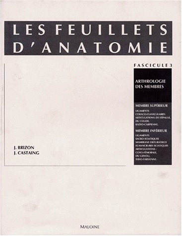 Les feuillets d'anatomie. Arthrologie de membres (membres sup?rieur et inf?rieur) [Paperback]