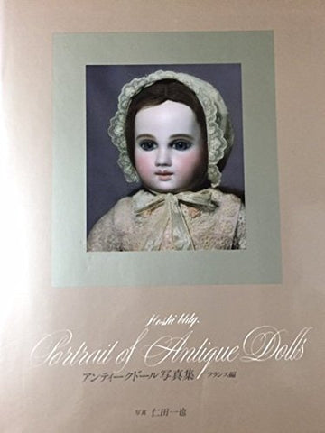 Hoshi-Bldg. - Portrait of Antique Dolls [Hardcover] Kazuya Nitta and Photos By Kazuya Nitta