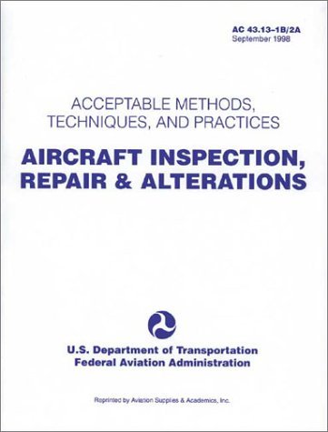 Aircraft Inspection, Repair and Alterations Federal Aviation Administration