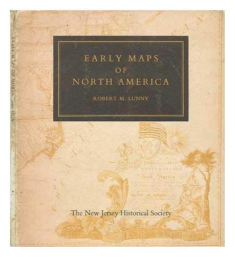 Early Maps of North America [Paperback] Lunny, Robert M. - Wide World Maps & MORE!