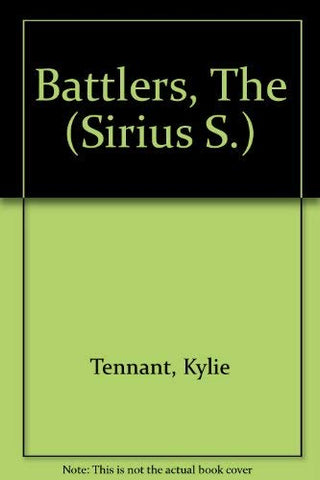 The Battlers (Sirius S.) [Paperback] Tennant, Kylie - Wide World Maps & MORE!