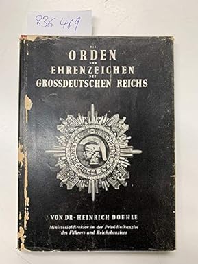 Die Orden Und Ehrenzeichen Des Grossdeutschen Reichs - Wide World Maps & MORE!