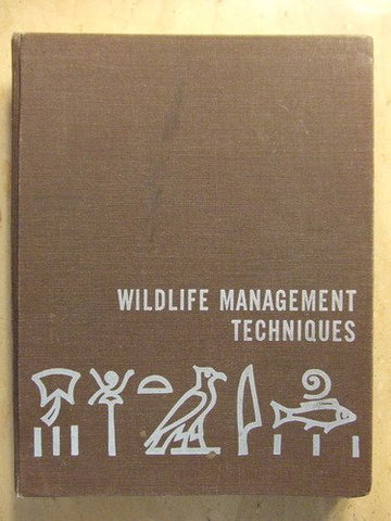 Wildlife Management Techniques Manual [Hardcover] Sanford D Schemnitz