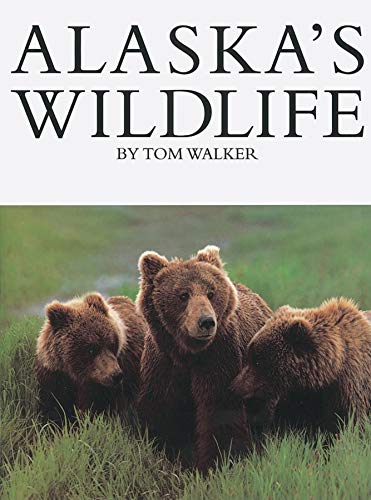 Alaska's Wildlife Walker, Tom - Wide World Maps & MORE!