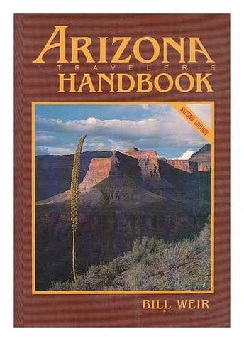 Arizona Handbook (Moon Handbooks Arizona) Weir, Bill and Castleman, Deke - Wide World Maps & MORE!