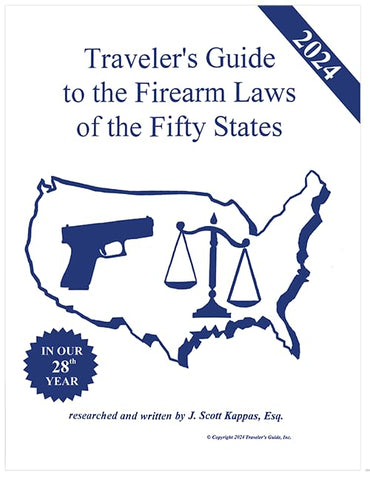 2024 Traveler's Guide to the Firearm Laws of the 50 States [Staple Bound] J Kappas - Wide World Maps & MORE!