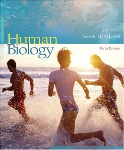 Human Biology (with CD-ROM and with InfoTrac) Starr, Cecie and McMillan, Beverly