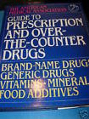 Guide to prescription and over-the-counter drugs [Hardcover] Canadian Medical Association - Wide World Maps & MORE!