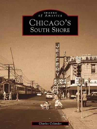 Chicago's South Shore (Images of America: Illinois) [Paperback] Celander, Charles