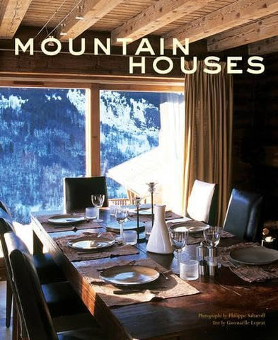 Mountain Houses [Hardcover] Saharoff, Philippe