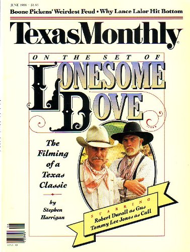 Texas Monthly - On the Set of Lonesome Dove [June 1988] [Single Issue ...