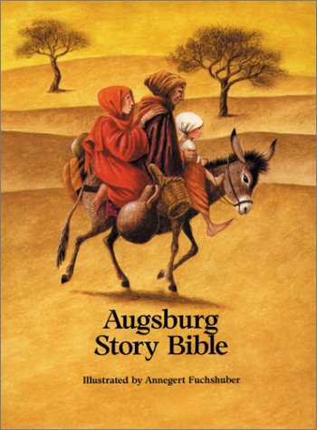 Augsburg Story Bible Aaseng, Rolf E. and Fuchshuber, Annegert