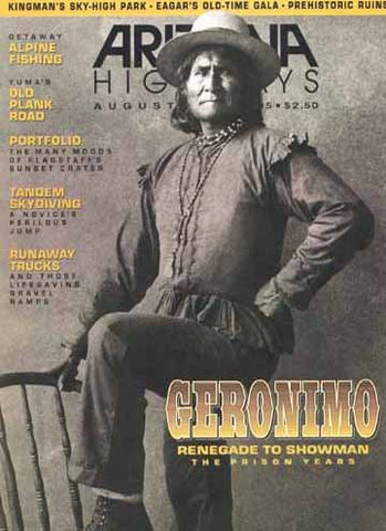 Arizona Highways Magazine, August 1995 (Geronimo In Captivity) (71) [Paperback] Robert J. Early - Wide World Maps & MORE!