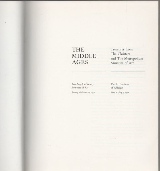 The Middle Ages; treasures from the Cloisters and the Metropolitan Museum of Art: Los Angeles County Museum of Art, January 18- March 29, 1970. The Art Institute of Chicago, May 16- July 5, 1970 Ostoia, Vera K.