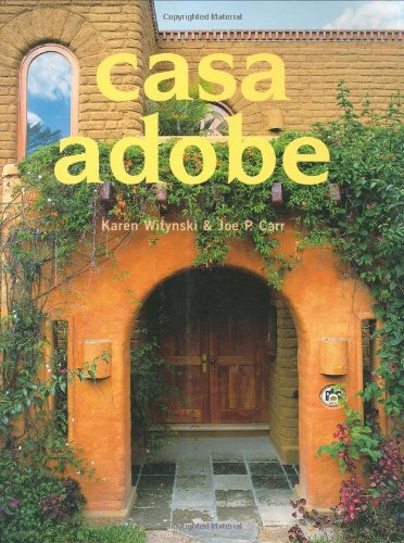 Casa Adobe (pb) Carr, Joe P. and Witynski, Karen