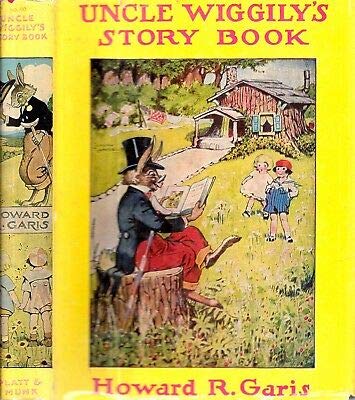 1939 UNCLE WIGGILY'S STORY BOOK ILLUSTRATED CHILDREN'S CLASSIC RARE DUST JACKET [Hardcover] HOWARD R. GARIS [Hardcover] Howard Roger Garis