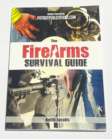 The Firearms Survival Guide [Paperback] Keith Jacobs - Wide World Maps & MORE!