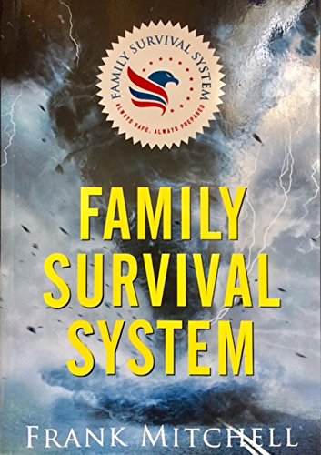 Family Survival System [Paperback] Frank Mitchell - Wide World Maps & MORE!