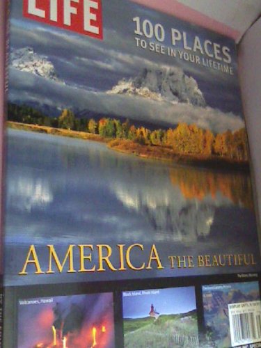 Life, 100 Places to See in Your Lifetime, America the Beautiful, Paperback 2007 Edition [Paperback] photo asst - ryan mesina - Wide World Maps & MORE!