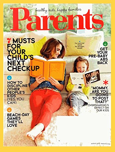 Parents Magazine August 2015 - 7 Musts For Your Child's Next Check Up [Single Issue Magazine] - Wide World Maps & MORE!