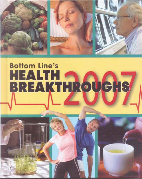 Bottom Line's Health Breakthroughs 2007 [Hardcover] HealthDay