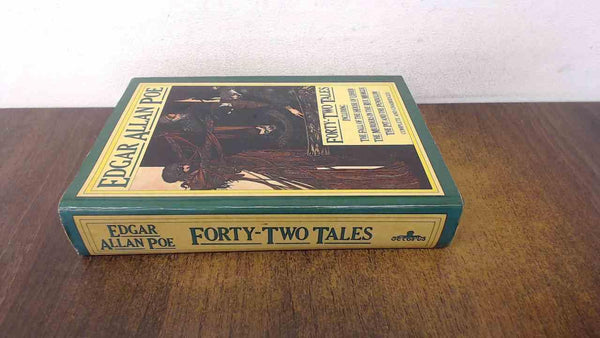 Forty-Two Tales Including the Fall of the House of Usher Poe, Edgar Allan