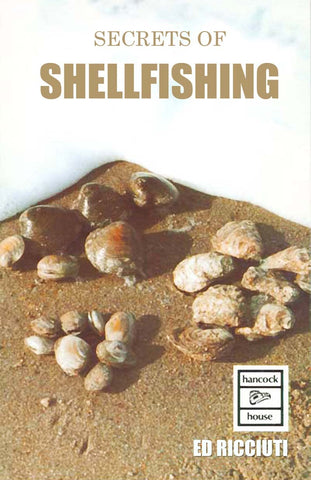 Secrets of Shellfishing Ricciuti, Edward R.