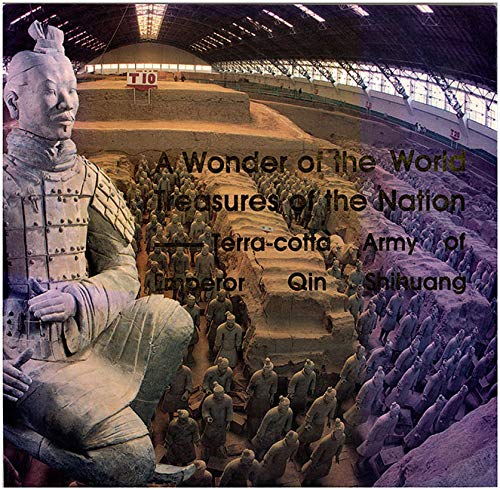 A Wonder of the World:Treasures of the Nation - Terra-cotta Army of Qin Shihuang [Paperback] Unknown