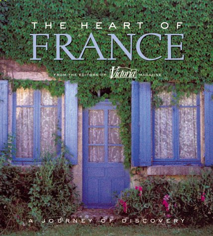 The Heart of France Allon, Janet and Victoria Magazine