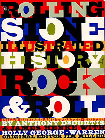 The Rolling Stone Illustrated History of Rock and Roll: The Definitive History of the Most Important Artists and Their Music Rolling Stone Magazine - Wide World Maps & MORE!