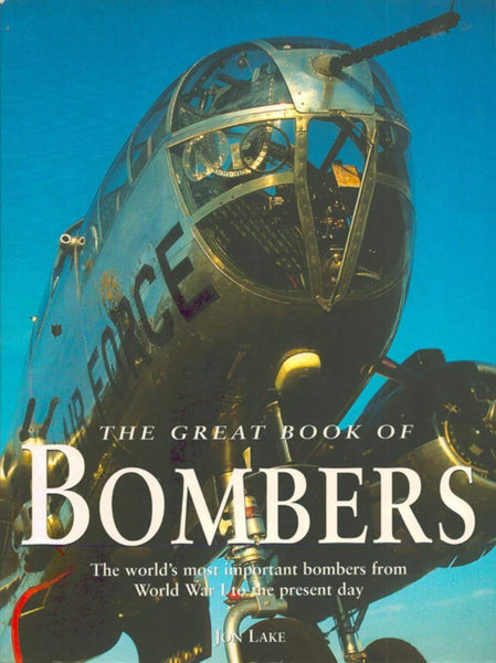 Great Book Of Bombers [Paperback] Jon Lake