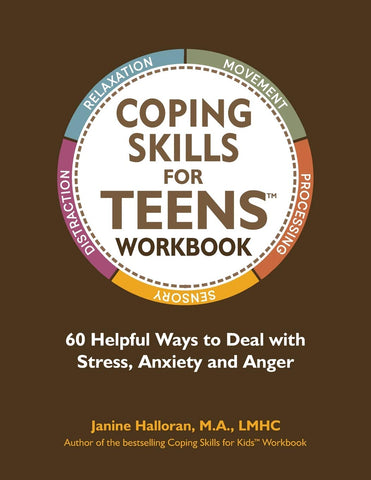 Coping Skills for Teens Workbook: 60 Helpful Ways to Deal with Stress, Anxiety and Anger [Paperback] Halloran, Janine and Maranville, Amy