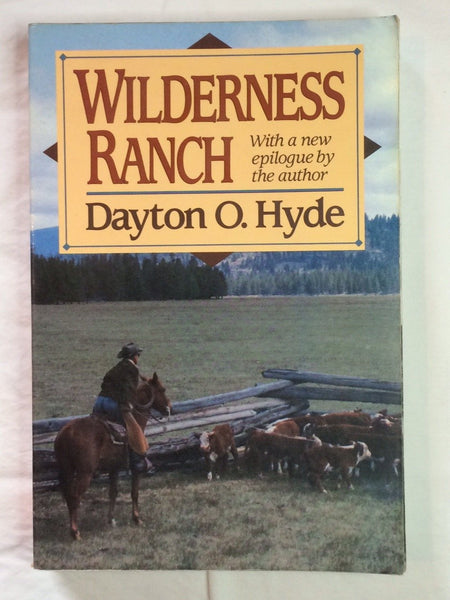 Wilderness Ranch Hyde, Dayton O. - Wide World Maps & MORE!