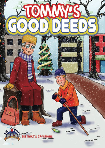 Tommy's Good Deeds [Paperback] Creations, Big Mike's