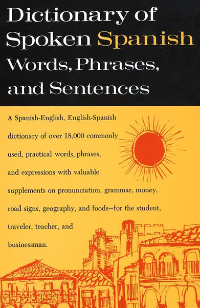 Dictionary of Spoken Spanish [Paperback] U.S. Armed Forces