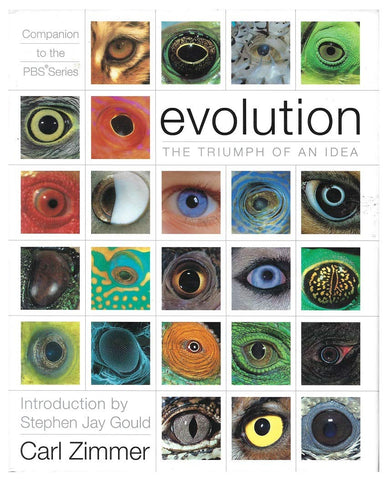 Evolution: The Triumph of an Idea Zimmer, Carl