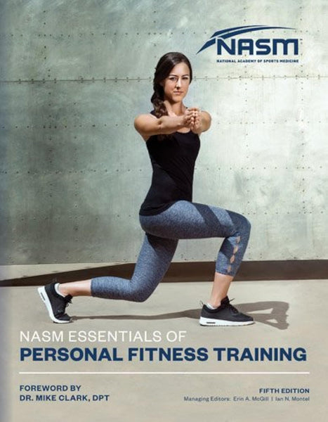 NASM Essentials Of Personal Fitness Training (National Academy of Sports Medicine) [Hardcover] National Academy of Sports Medicine (NASM)