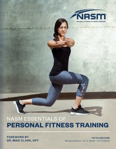 NASM Essentials Of Personal Fitness Training (National Academy of Sports Medicine) [Hardcover] National Academy of Sports Medicine (NASM)