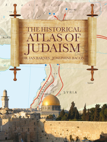 The Historical Atlas of Judaism Barnes, I. and Bacon, Josephine