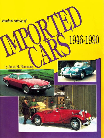 Standard Catalog of Imported Cars 1946-1990 [Paperback] Flammang, James M. - Wide World Maps & MORE!