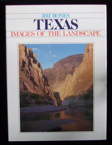 Texas: Images of the Landscape Bones, Jim - Wide World Maps & MORE!