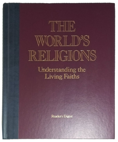 The World's Religions Editors of Reader's Digest